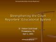 Strengthening the Court Reporters PowerPoint PPT Presentation