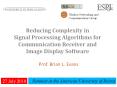 Reducing Complexity in Signal Processing Algorithms for Communication Receiver and Image Display Software PowerPoint PPT Presentation