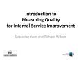 Introduction to Measuring Quality for Internal Service Improvement PowerPoint PPT Presentation