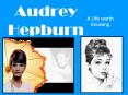 Audrey Hepburn PowerPoint PPT Presentation