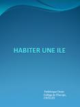 HABITER UNE ILE PowerPoint PPT Presentation