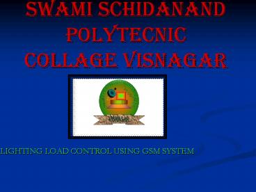 Swami schidanand polytecnic collage visnagar