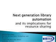 Next generation library automation