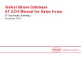 Global iShare Database AT ACH Manual for Sales Force PowerPoint PPT Presentation