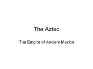 The Aztec