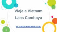 Viaje a Vietnam Laos Camboya