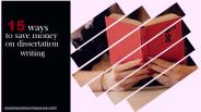 15 Ways To Save Money on Dissertation Writing