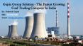 Gupta Group Solution The Fastest Growing Coal Trading Company In India PowerPoint PPT Presentation