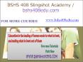 BSHS 408 Slingshot Academy / bshs408edu.com PowerPoint PPT Presentation