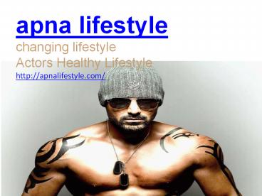 Actors healthy lifestyle 2017 | bollywood lifestyle