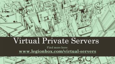 Virtual Private Servers