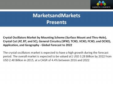 Crystal Oscillators Market by  Application, and Geography - Global Forecast to 2022