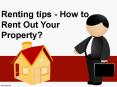 Renting tips-How to Rent Out Your Property? PowerPoint PPT Presentation