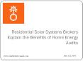 Residential Solar Systems Brokers Explain the Benefits of Home Energy Audits.pptx PowerPoint PPT Presentation