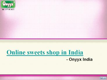 Online Mithai Shop For Indian