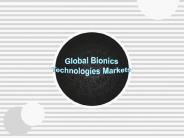 Global Bionics Technologies Markets