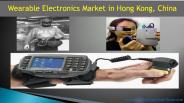 Wearable Electronics Market in Hong Kong, China
