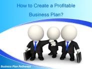 How to Create a Profitable Business Plan?