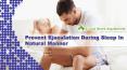 Prevent Ejaculation During Sleep In Natural Manner PowerPoint PPT Presentation