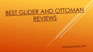 Best Glider and Ottoman Reviews & Guide