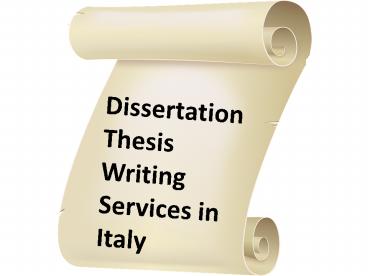 Dissertation Thesis Writing Services in Italy