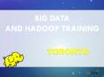 Big Data and Hadoop Training in Toronto, Canada PowerPoint PPT Presentation