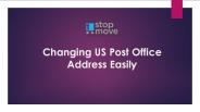 Changing US Post Office Address Easily
