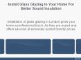 Glass Glazing In London PowerPoint PPT Presentation
