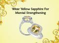 Wear Natural Yellow Sapphire for Mental Strengthening PowerPoint PPT Presentation