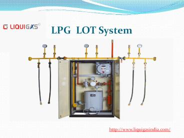 Advance LPG LOT SYSTEM – SLOT