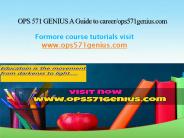 OPS 571 GENIUS A Guide to career/ops571genius.com