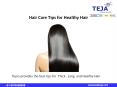 Hair Care Tips for Healthy Hair at Teja's PowerPoint PPT Presentation