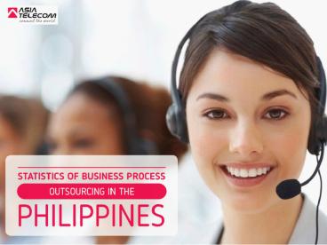 Statistics of Business Process Outsourcing in the Philippines