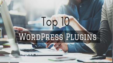 Top 10 WordPress Plugins used by WP Experts