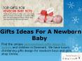Gift Ideas for Newborns Babies, Girls and Boys: PowerPoint PPT Presentation