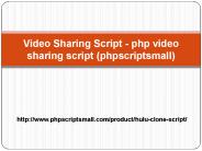 Video Sharing Script - php video sharing script (phpscriptsmall)