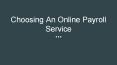Choosing An Online Payroll Service PowerPoint PPT Presentation