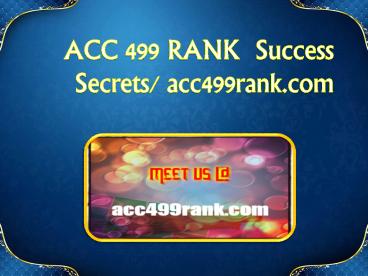 ACC 499 RANK  Success Secrets/ acc499rank.com