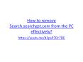 How to remove Search.searchgst.com from the PC effectively PowerPoint PPT Presentation