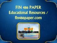 FIN 486 PAPER Educational Resources - fin486paper.com