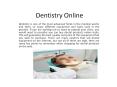 Dentistry Online PowerPoint PPT Presentation