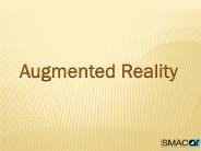 What is Augmented Reality