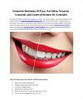 Cosmetic Dentistry El Paso, Fort bliss Texas by Cosmetic and General Dentist Dr. Gonzalez PowerPoint PPT Presentation