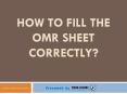 How to fill the OMR Sheet Quickly and correctly? PowerPoint PPT Presentation