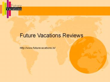 Wanted Admin executive in Future vacations Reviews