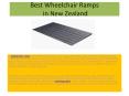 Best Wheelchair Ramps in New Zealand PowerPoint PPT Presentation