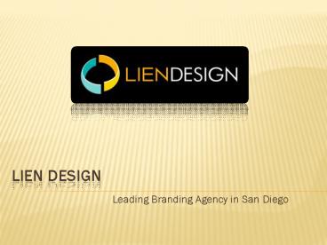 Lien Design - Leading Branding Agency in San Diego