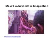 Make Fun beyond the Imagination (1)