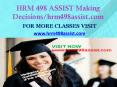 HRM 498 ASSIST Making Decisions/hrm498assist.com PowerPoint PPT Presentation