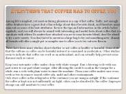 Everything That Coffee Has To Offer You